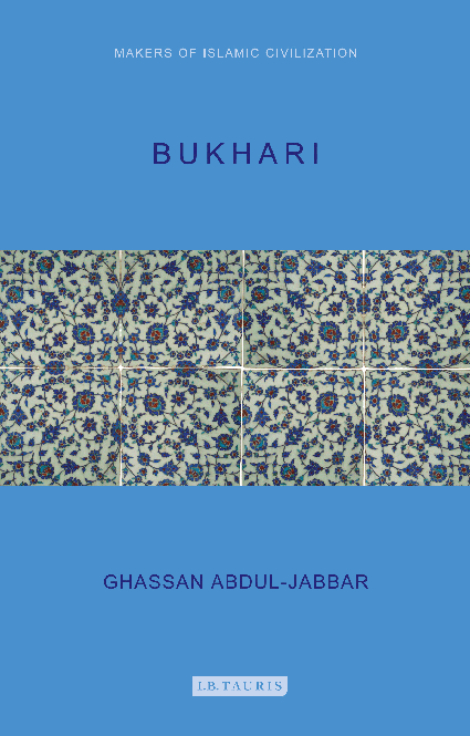 G. Abdul-Jabbar: BUKHARI (June 2007. 145 pp. ISBN 185411 0951)